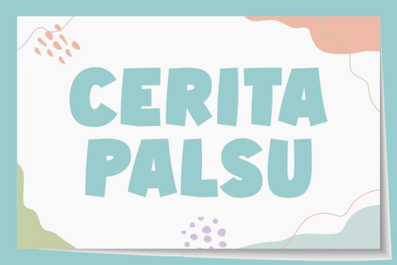 Cerita Palsu: The Bold Display Font for Playful Branding