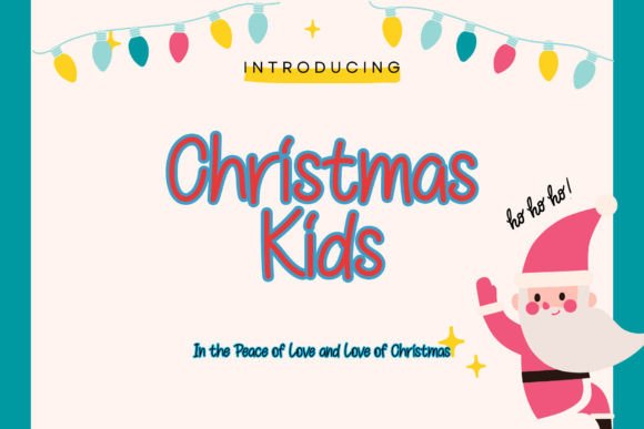 Christmas Kids: A Whimsical Display Font for Holiday Projects