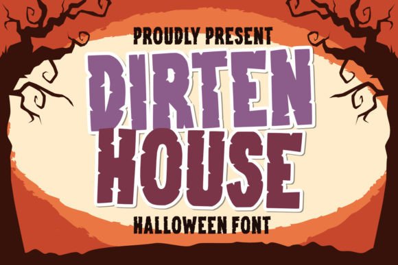Dirten House: The Spine-Chilling Display Font for Creators