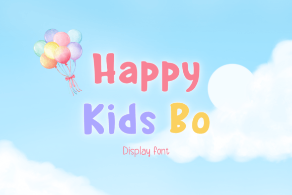 Happy Kids Bo: The Premium Display Font for Scroll-Stopping Visuals