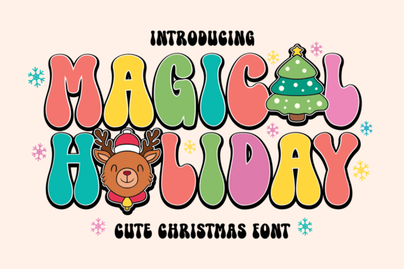 Magical Holiday: A Festive Typeface for Creative Makers