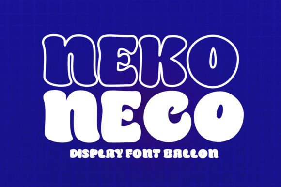 Neko Neco: The Playful Display Font for Scroll-Stopping Campaigns