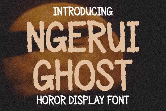 Ngerui Ghost: A Spooky Display Font for Halloween Editorial Design