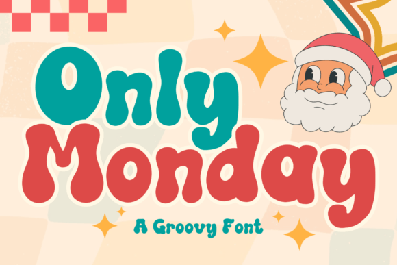 Only Monday: A Retro Groovy Display Font for Creative Makers