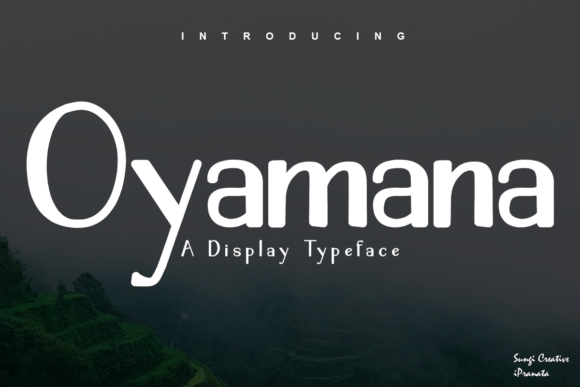 Oyamana: A Sweet Display Font for Unique Branding