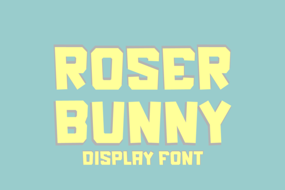 Roser Bunny: The Playful Display Font for Modern Branding