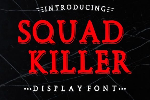 Squad Killer: The Premium Display Typeface for Bold Branding