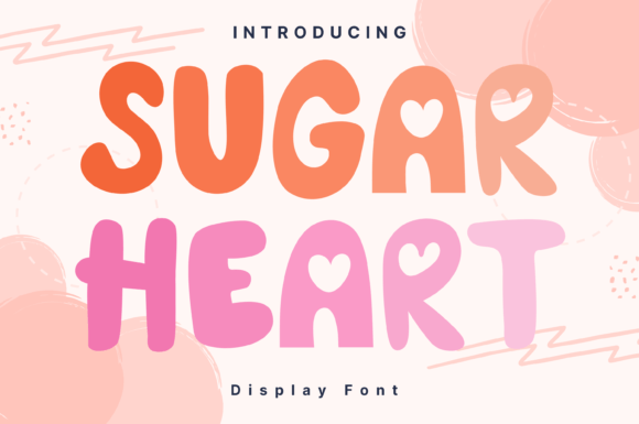 Sugar Heart: The Whimsical Display Font for Standout Campaigns